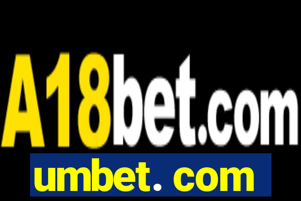 umbet. com